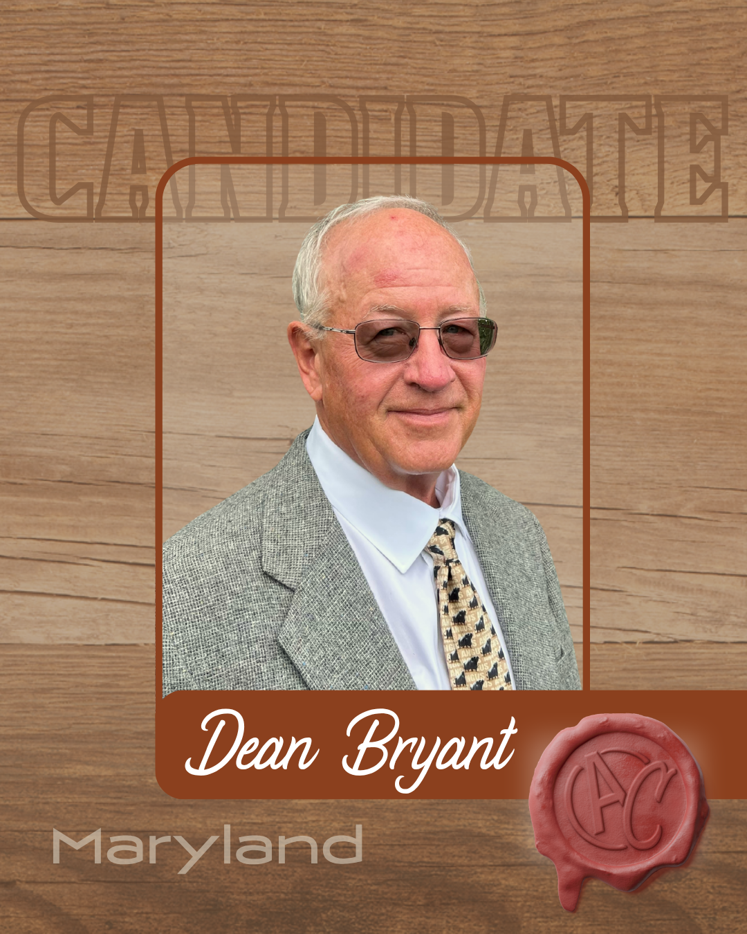 Dean Bryant - Candidate of Maryland