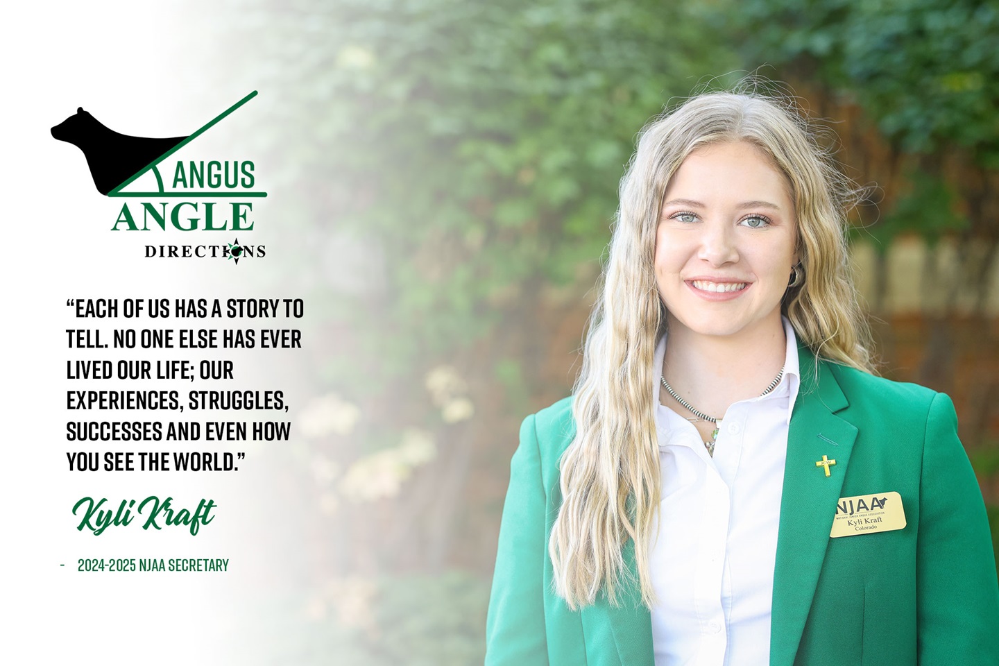Each of us has a story to tell. No one else has ever lived our life; our experiences, struggles, successes and even how we see the world. - Kyli Kraft