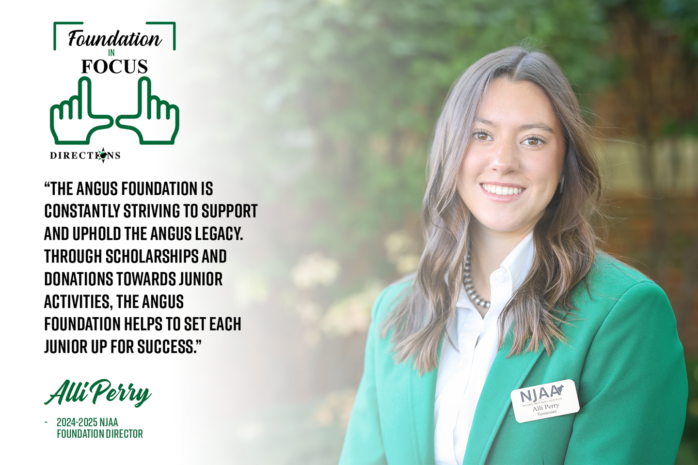 Foundation in Focus - Investing in Tomorrow   The Angus Foundation’s Support for Future Leaders   Alli Perry, Foundation Director 