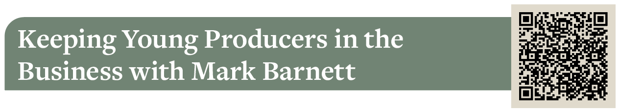 Keeping Young Producers in the Business with Mark Barnett