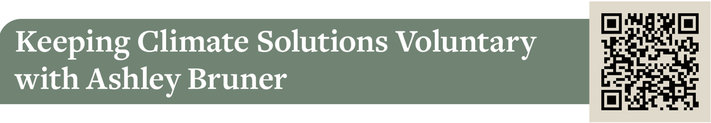 Keeping Climate Solutions Voluntary with Ashley Bruner