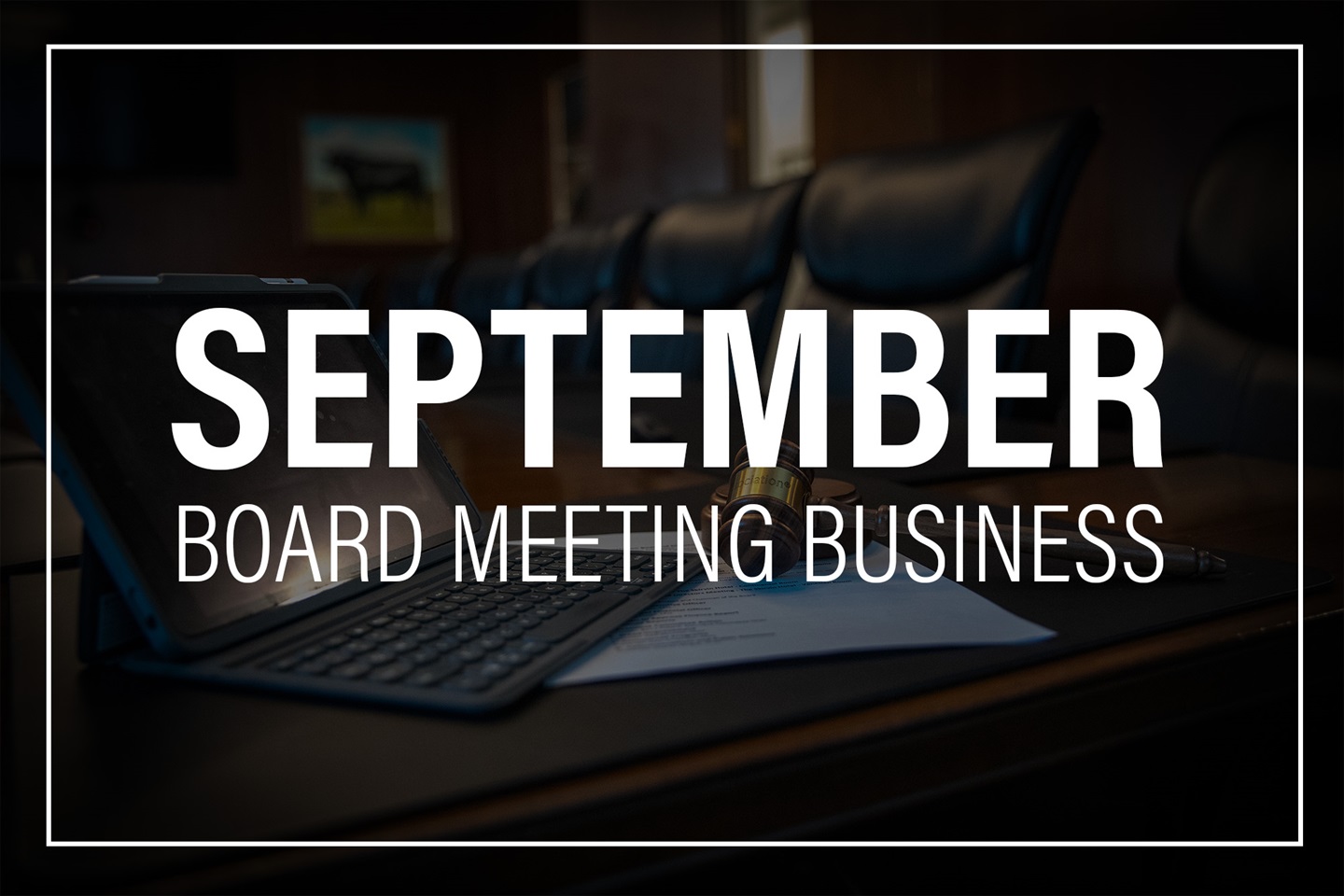 September Board Meeting Business graphic